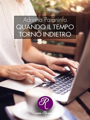 cover image of Quando il tempo tornò indietro